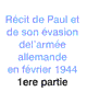 Récit de l'évasion de Paul en 1944?